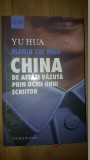 Mania lui Mao. China de astazi vazuta prin ochii unui scriitor- Yu Hua, Humanitas