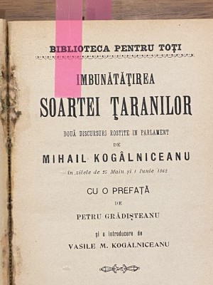 Mihai Kogalniceanu - Imbunatatirea soartei taranilor - 4 vol colegat foto