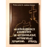 Protos. Justinian C&acirc;rstoiu - Desăv&acirc;rșirea creștină &icirc;n Epistolele Sf&acirc;ntului Apostol Pavel (1996)