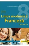 Limba franceza. Limba moderna 2 - Clasa 8 - Manual - Gina Belabed, Claudia Dobre, Diana Ionescu