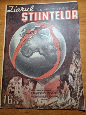 ziarul stiintelor 9 martie 1943-benzina sintetica,art. iacob lahovari foto