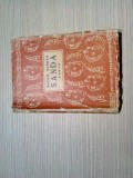 MIHAIL SERBAN - SANDA - Editura Cultura Romaneasca, 1942, 301 p., Alta editura