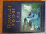 DESCOPERITI MINUNILE LUMII (READER`S DIGEST) &ndash; BERNARD DUMPLETON s.a., 2004