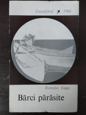 Romulus Guga - Barci Parasite foto