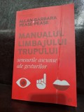 Manualul limbajului trupului / sensurile ascunse ale gesturilor &ndash; Allan Pease / Barbara Pease