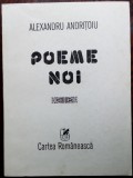 ALEXANDRU ANDRITOIU - POEME NOI (editia princeps, 1984)