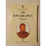 Ion Creangă - Opere (col. Fundamente; ed. Iorgu Iordan &amp; Elisabeta Br&acirc;ncuș; 1993)