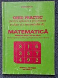 MATEMATICA GHID PRACTIC PENTRU APLICAREA PROGRAMEI MANUAL PENTRU CLASA I Sincan