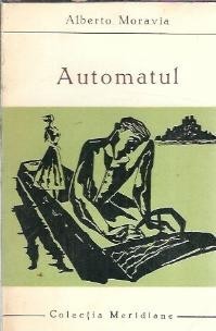 Automatul - Alberto Moravia foto