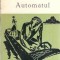 Automatul - Alberto Moravia