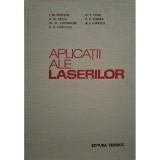 I. M. Popescu - Aplicatii ale laserilor (Editia: 1979)