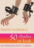 50 Shades of Kink: An Introduction to BDSM