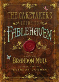 The Caretaker&#039;s Guide to Fablehaven