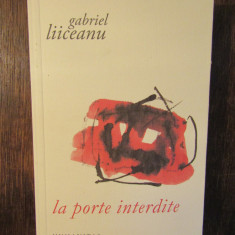 La porte interdite - Gabriel Liiceanu