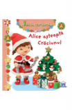 Alice asteapta Craciunul