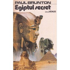 Paul Brunton - Egiptul secret