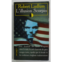 L &#039;ILLUSION SCORPIO par ROBERT LUDLUM , 1995