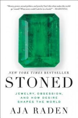 Stoned: Jewelry, Obsession, and How Desire Shapes the World foto