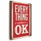 Tablou afis Everything is going to be OK Tablou canvas pe panza CU RAMA 70x100 cm