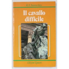 IL CAVALLO DIFFICILE di R.S. SUMMERHAYS , TEXT IN LIMBA ITALIANA , 1984