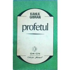 Kahlil Gibran - Profetul