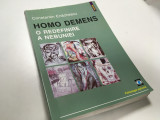 HOMO DEMENS. O REDEFINIRE A NEBUNIEI- DR. CONSTANTIN ENACHESCU. POLIROM 2008