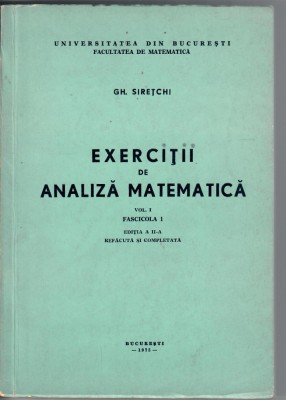 EXercitii de analiza matematica, Gh. Siretchi foto