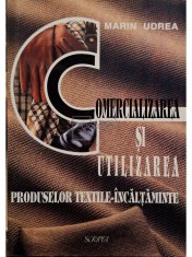 Marin Udrea - Comercializarea si utilizarea produselor textile-incaltaminte (Editia: 1998) foto