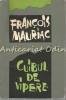 Cuibul de Vipere - Francois Mauriac, Editura Pentru Literatura Universala, 1964, Roman