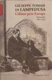 CALATOR PRIN EUROPA. EPISTOLAR 1925-1930-GIUSEPPE TOMASI DI LAMPEDUSA-273744