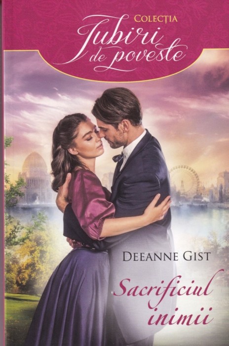 Deeanne Gist - Sacrificiul inimii