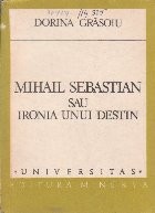 Mihail Sebastian sau ironia unui destin foto