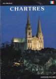 Chartres Istorie Fotografii Valoire Limba Franceza 48 Pagini Brosate Dimensiune 21x28cm