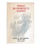 Cumpara ieftin Gh. T. Zaharia, D. Vacariu - Prinos de frumusete si iubire - 117428