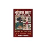 The Hoodoo Tarot Workbook: Rootwork, Rituals, and Divination