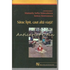 Sarac Lipit, Caut Alta Viata! - Manuela Sofia Stanculescu, Ionica Berevoescu