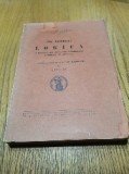 TITU MAIORESCU - LOGICA - I. Brucar (editie) - Academia Romana, 1940, 400 p