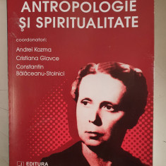 Andrei Kozma , C.Balaceanu - Stolnici - Antropologie si spiritualitate