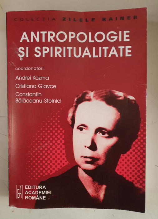 Andrei Kozma , C.Balaceanu - Stolnici - Antropologie si spiritualitate