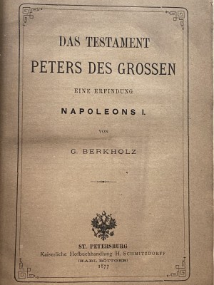 carte veche Das Testament Peters des Grossen Napoleon G. Berkholz 1877 foto