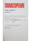 William Shakespeare - Opere complete, vol. 6 (editia 1987)
