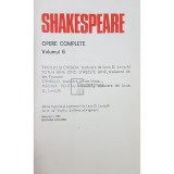 William Shakespeare - Opere complete, vol. 6 (Editia: 1987)