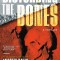 Disturbing the Bones