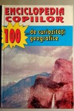 Silviu Negut - 100 de curiozitati geografice _ Enciclopedia copiilor, ilustrata