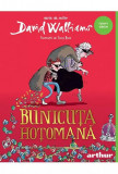 Bunicuta Hotomana, David Walliams - Editura Art