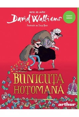 Bunicuta Hotomana, David Walliams - Editura Art foto