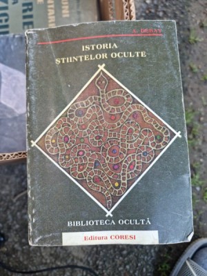 A. Debay - Istoria stiintelor oculte foto