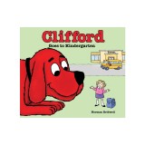 Clifford Goes to Kindergarten
