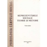 Mihai Curelaru - Reprezentarile sociale. Teorie si metode. Texte alese - 135004