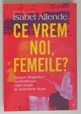 CE VREM NOI , FEMEILE ? de ISABEL ALLENDE , 2020 * MICI DEFECTE foto